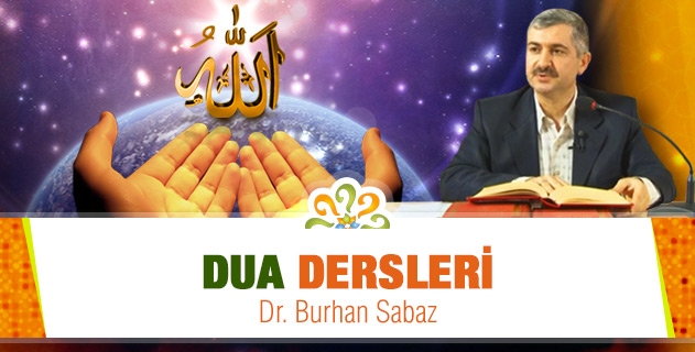 24. Mektubun 1. Zeyli; Dua Dersleri