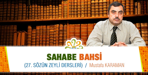 27. Sözün Zeyli Dersleri
