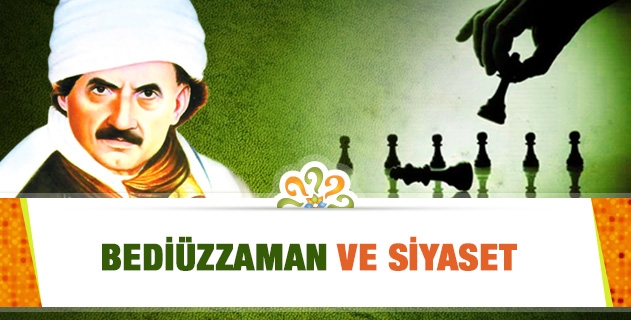 BEDİÜZZAMAN VE SİYASET