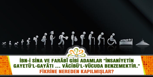 Eflâtun, Aristo, İbn-i Sînâ ve Farâbî gibiler 