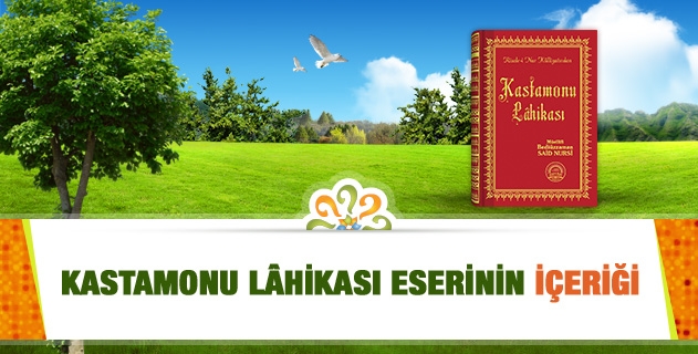 KASTAMONU LÂHİKASI ESERİNİN İÇERİĞİ