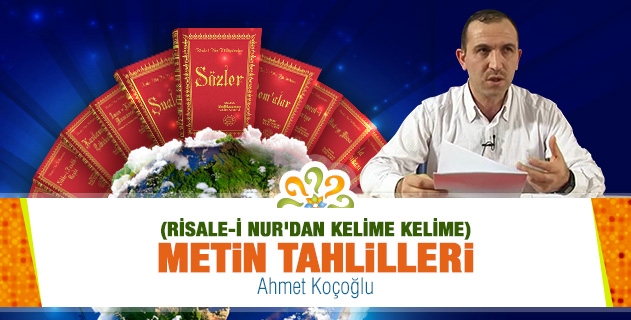 RİSALE-İ NUR'DAN KELİME KELİME) Metin Tahlilleri