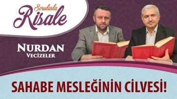 Sahabe mesleğinin cilvesi!
