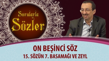15. Sözün 7. Basamağı ve Zeyl