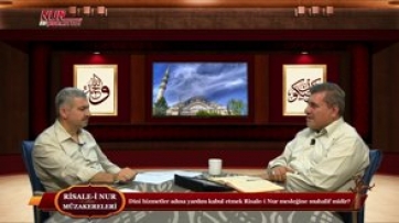 Dinî hizmetler adına yardım kabul etmek Risale-i Nur mesleğine muhalif midir?