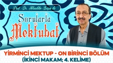 Sorularla Yirminci Mektup - 11. Bölüm