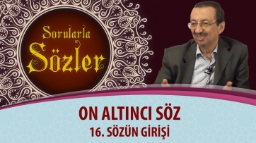 16. Sözün Girişi