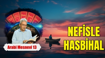 Nefisle Bir Hasbihal