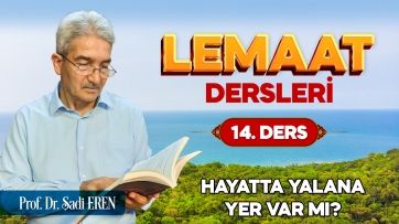 Hayatta yalana yer var mı?