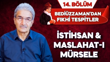 İstihsan & Maslahat-ı Mürsele