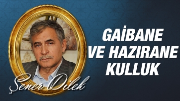 Gaibane ve Hazırane Kulluk (Yedinci Şua, 19. Mertebe)