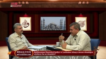 Bediüzzaman Hazretleri hediye ve yardımları almaya mezun olmadığını söylüyor; bu ne demektir?