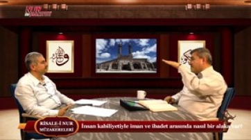 İnsan kabiliyetiyle iman ve ibadet arasında nasıl bir alaka var?