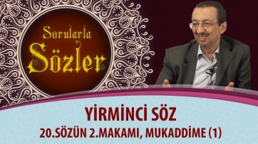 20.Sözün 2.Makamı, Mukaddime (1.Bölüm)