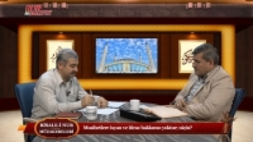 Musibetlere isyan ve itiraz hakkımız yoktur; niçin?