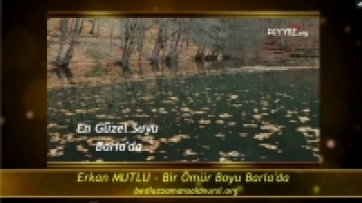 Bir Ömür Boyu Barla'da