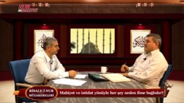 Mahiyet ve istidat yönüyle her şey neden ilme bağlıdır?