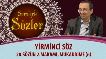 20.Sözün 2.Makamı, Mukaddime (6.Bölüm)