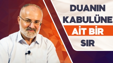 Duanın Kabulüne ait bir sır!