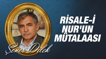 Risale-i Nur'un Mütalaası 