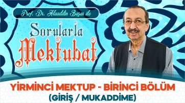 Sorularla Yirminci Mektup - 1.Bölüm