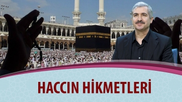 Haccın hikmetleri