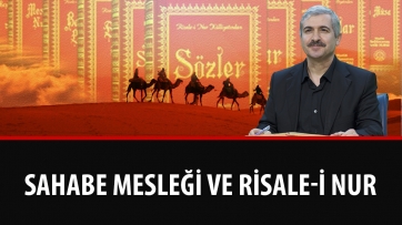 Sahabe Mesleği ve Risale-i Nur