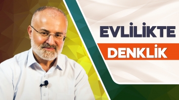 Evlilikte Denklik!