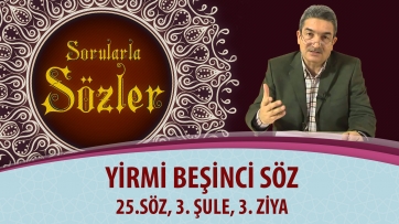 25.Söz, 3. Şule, 3. Ziya