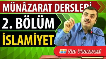 İslamiyet güneş gibidir, üflemekle sönmez.
