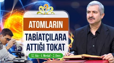 Atomların tabiatçılara attığı tokat