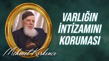 Varlığın hızlı ve çokça yaratılmasına rağmen, intizamını koruması neye delildir?