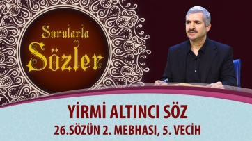26.Sözün 2. Mebhası, 5. Vecih