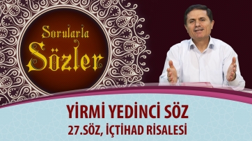 27.Söz, İçtihad Risalesi