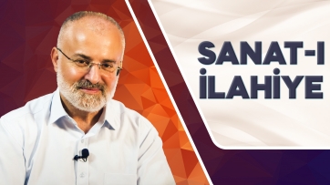 Sanat-ı İlahiye!