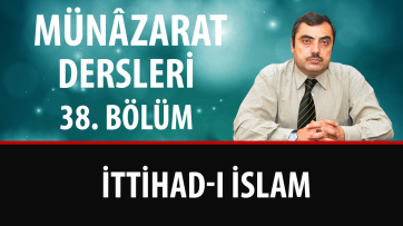 İttihad-ı İslam'ın tarifi!
