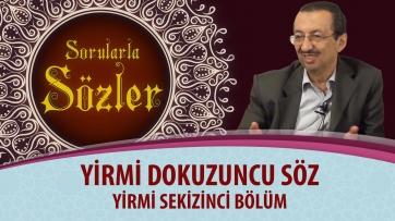 29. Söz - Yirmi Sekizinci Bölüm