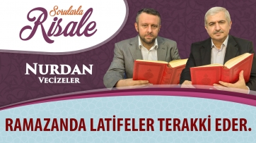 Ramazanda latifeler terakki eder.