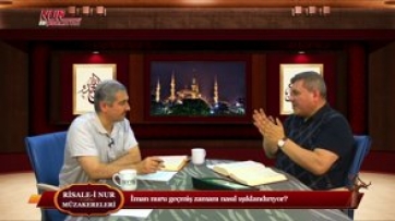 İman nuru geçmiş zamanı nasıl ışıklandırıyor?