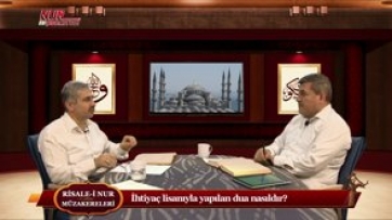 İhtiyaç lisanıyla yapılan dua nasıldır?