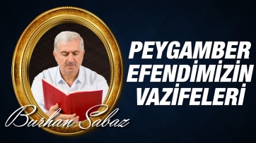 Peygamberimiz (A.S.M.) Vazifeleri ve Şeriatı	