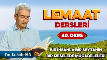 Bir insanla bir şeytanın bir meselede mücadeleleri