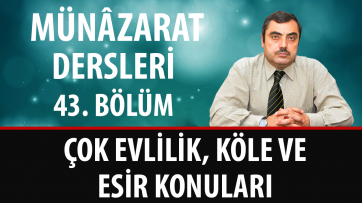 Çok Evlilik, Köle ve Esir Konuları