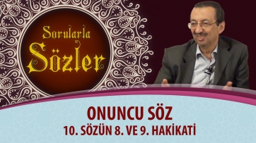 10. Sözün 8. ve 9. Hakikati