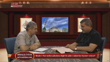 Risale-i Nur neden şahıslara değil de şahs-ı mânevîye kıymet veriyor?