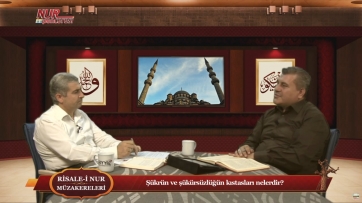 Şükrün ve şükürsüzlüğün kıstasları nelerdir?