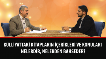 Külliyattaki kitapların içerikleri ve konuları nelerdir, nelerden bahseder?