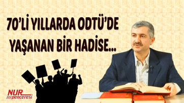 70li yıllarda Odtü’de yaşanan bir hadise