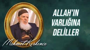 Peygamberimizin ve Kur'an-ı Kerimin, Allah'ın varlığına ve birliğine delaleti...
