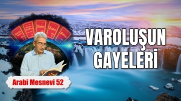 Varoluşun Gayeleri